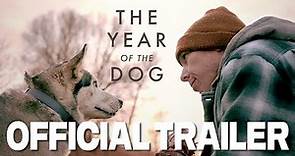 The Year of the Dog (2023) | Official Trailer HD