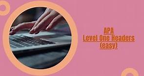 APA: How to Format Level One Headings