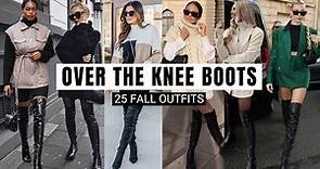 How to style Over The Knee Boots For Fall | 25 Fall Outfits Ideas