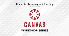 Create Your New Course in Canvas: Course Navigation Menu and Settings