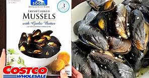🇨🇦 Sogel Fresh Cooked Mussels with Garlic Butter - Costco Product Review