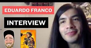 Eduardo Franco - Interview