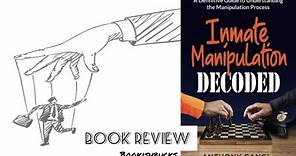 'Inmate Manipulation Decoded' by Anthony Gangi | Book Review