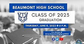 2023 Beaumont High School Graduation