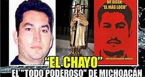 Nazario Moreno "El Chayo" ; El "Todo Poderoso" de Michoacán