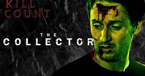 The Collector (2009) - Kill Count