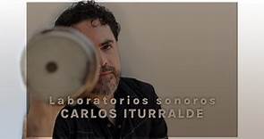 Laboratorios sonoros 2021 núm. 9 - Carlos Iturralde