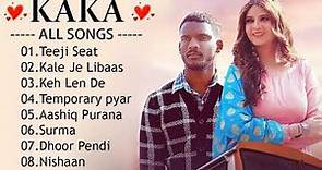 KAKA All Songs | Audio Jukebox 2021 | Keh Len De | Temporary Pyar | Libaas | Tennu Ni Khabran | KAKA
