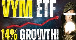 VYM ETF Review (Vanguard High Dividend Yield ETF) 14% Growth!