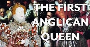 Elizabeth I and Anglicanism
