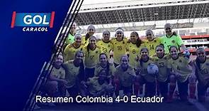 Ecuador vs Colombia femenina (0 – 4): resumen del partido – Partido preparatorio