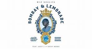 Wiz Khalifa - Bombay & Lemonade ft. Juicy J & Chevy Woods