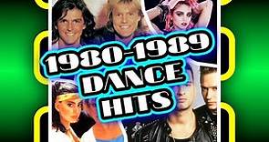 Top 100 Dance Hits of the 1980s [1980 - 1989]