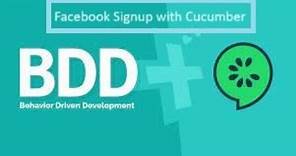 Facebook Signup with BDD Cucumber || BDD Cucumber Framework with Selenium || BDD Cucumber Testing