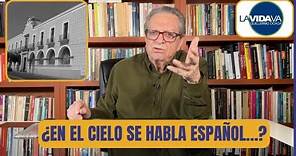 ¿En El Cielo Se Habla Español…? - LA VIDA VA con Guillermo Ochoa