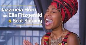 Ella Fitzgerald's Signature Singing Style, Explained By Jazzmeia Horn
