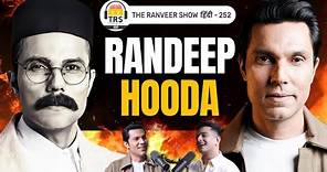 Randeep Hooda: Sarbjit Se Savarkar Tak | Fearless Acting, Risks, Struggle & Success | TRS हिंदी