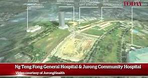 Ng Teng Fong General Hospital & Jurong Community Hospital