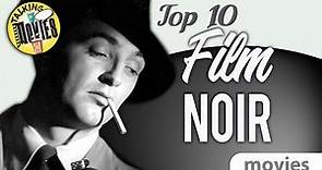 Film Noir - Top 10