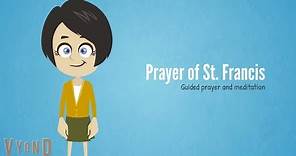 Prayer of St Francis! 2 min of guided prayer