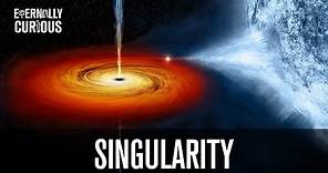 What is a Singularity? | Eternally Curious #11