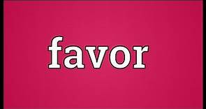 Favor Meaning