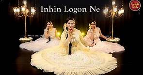 Inhi Logon Ne l Pakeezah (1972) || Ft. Samiksha Malankar, Anushka Ghag, Radhika Joshi || KathakBeats