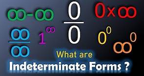 What are Indeterminate forms ? | Meaning of 0/0 | Difference between Undefined and indeterminate