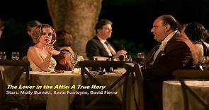 ASA 🎥📽🎬 The Lover in the Attic: A True Story (2018) Director: Melora Walters, Stars: Molly Burnett, Kevin Fonteyne, David Fierro.