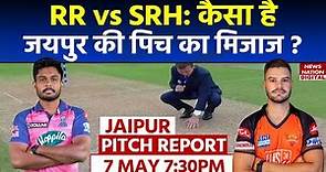 RR vs SRH Today IPL Match Pitch Report: Sawai Mansingh Stadium Pitch Report | Jaipur Pitch Today