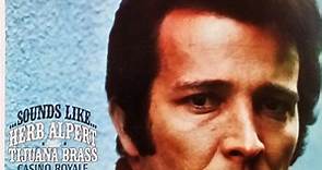 Herb Alpert & The Tijuana Brass - ...Sounds Like...