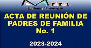 ACTA DE REUNIÓN DE PADRES DE FAMILIA No. 1 DEL AÑO LECTIVO 2023-2024