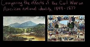 Comparing the effects of the Civil War on American national identity