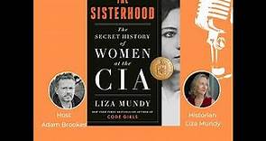 Lisa Mundy - The Secret History of Women at the CIA