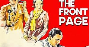The Front Page | OSCAR NOMINATED | Adolphe Menjou | Classic Crime Movie