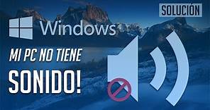Mi PC No Tiene Sonido en Windows 10/8/7 「6 Soluciones」2024
