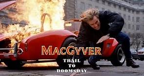 MacGyver - Trail to Doomsday (1994) | trailer