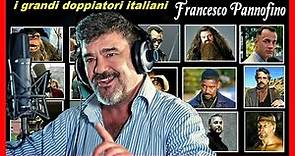 FRANCESCO PANNOFINO (i grandi doppiatori italiani)