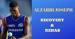 Alzarri Joseph | Recovery and Rehab