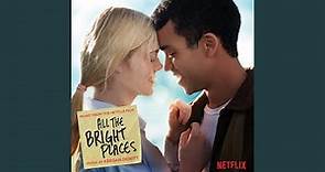 All The Bright Places I