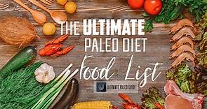 The Ultimate Paleo Diet Food List | Ultimate Paleo Guide