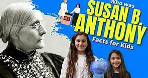 Who Was Susan B Anthony Facts for Kids
