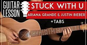 Stuck With U Guitar Tutorial 🎸 Ariana Grande & Justin Bieber Guitar Lesson |Easy Chords + TAB|