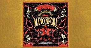 Mano Negra - Out of Time Man (Version 2005) [Official Audio]