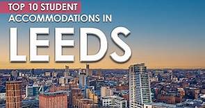 10 Best Student Accommodations in Leeds | UK | amber