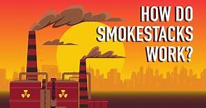 How do Smokestacks Work?