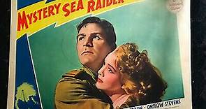 Mystery Sea Raider 1940 with Carole Landis, Henry Wilcoxon and Onslow Steve