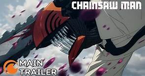 Chainsaw Man | MAIN TRAILER