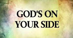 God's On Your Side Lyrics