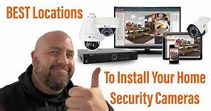 BEST Locations to Install Security Cameras!